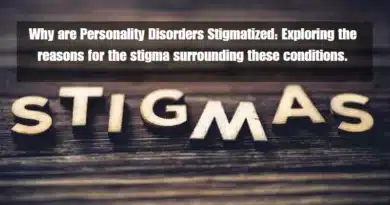 Why are Personality Disorders Stigmatized