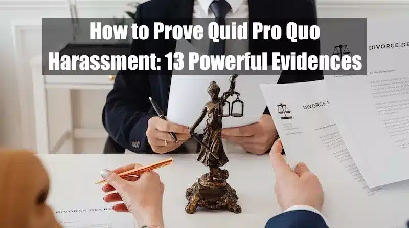 How to Prove Quid Pro Quo Harassment Featured