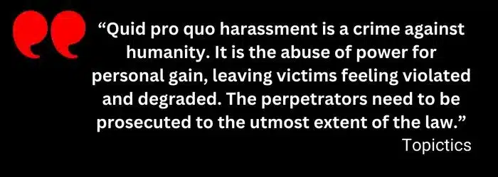 Quotes of Topictics on Legal Implications of Quid Pro Quo Harassment