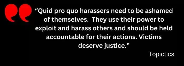Quotes of Topictics on Legal Implications of Quid Pro Quo Harassment