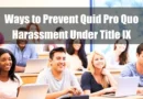 Ways to Prevent Quid Pro Quo Harassment Under Title IX Featured Image