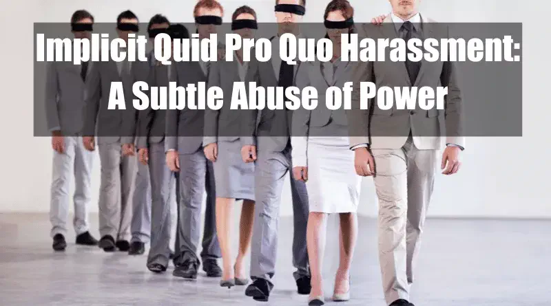 Implicit Quid Pro Quo Harassment Featured Image