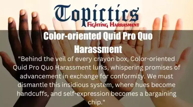 Color oriented Quid Pro Quo Harassment Featured Image