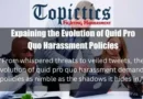 The Evolution of Quid Pro-Quo Harassment Policies Featured Image