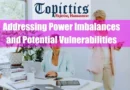Addressing Power Imbalances and Potential Vulnerabilities Featured Image