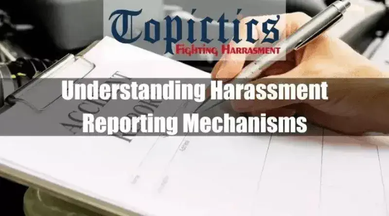 Understanding-Harassment-Reporting-Mechanisms-Featured-Image