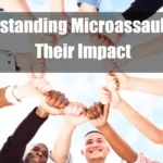 Understanding Microassaults