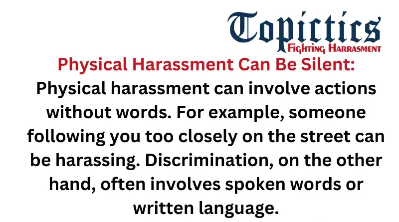 Explaining Physical Harassment and Discrimination 4