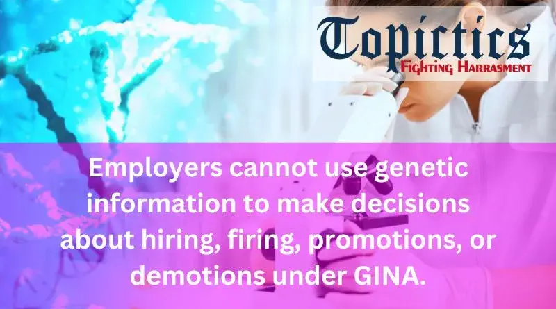 Genetic Information Non-discrimination Act (GINA) of 2008 3