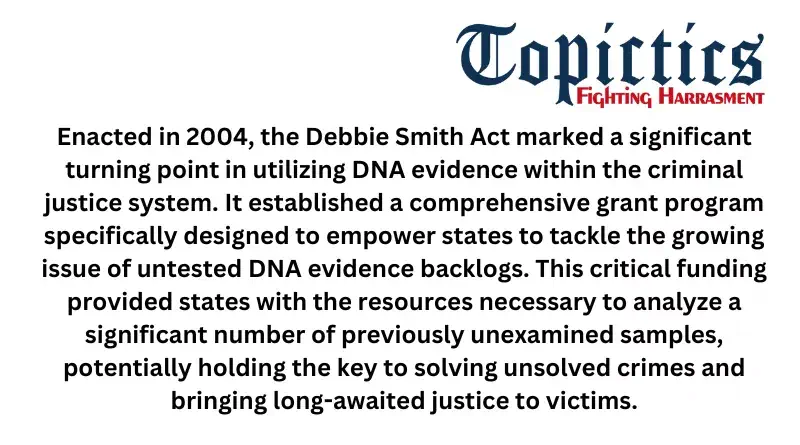The Debbie Smith Act 2004 1
