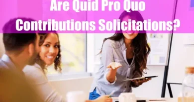 Are Quid Pro Quo Contributions Solicitations Featured Image