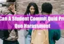 Can A Student Commit Quid Pro Quo Harassment Featured Image