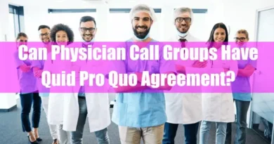 Can Physician Call Groups Have Quid Pro Quo Agreement Featured Image