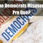 Had the Democrats Misused Quid Pro Quo