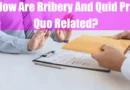 How Are Bribery And Quid Pro Quo Related