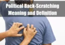 Political Back-Scratching Meaning and Definition Featured Image