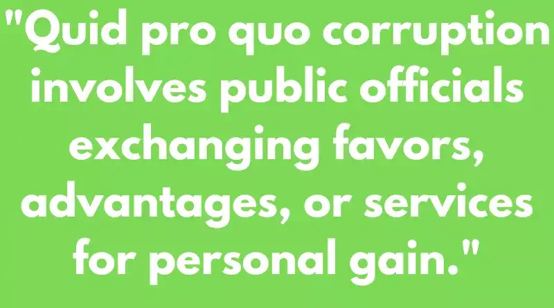 Quid Pro Quo Corruption Definition 1