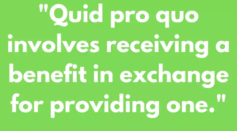 Quid Pro Quo Definition 3