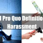 Quid Pro Quo Definition vs. Harassment Featured Image