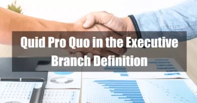 Quid Pro Quo in the Executive Branch Definition Featured Image