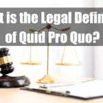 What is the Legal Definition of Quid Pro Quo Featured Image