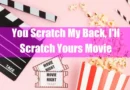 You Scratch My Back, I'll Scratch Yours Movie Featured Image