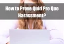 How to Prove Quid Pro Quo Harassment Article Featured Image