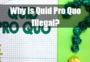 Why Is Quid Pro Quo Illegal Featured Image