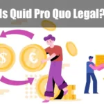 Is Quid Pro Quo Legal or Illegal Featured Image