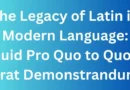 Quid, Pro, Quo, and Quod Meaning of Individual Latin Words Featured Image